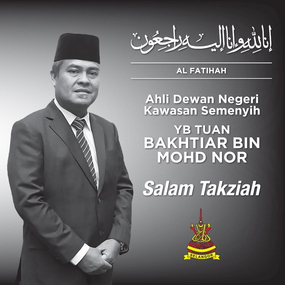 Adun Semenyih Bakhtiar Mohd Nor, 57, meninggal dunia di Hospital Kajang pukul 4.45 pagi ini akibat serangan jantung. u00e2u20acu201d Foto ihsan Twitter/Amiruddin Shari